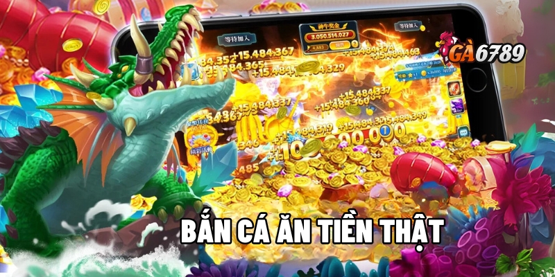 bắn cá ăn tiền thật